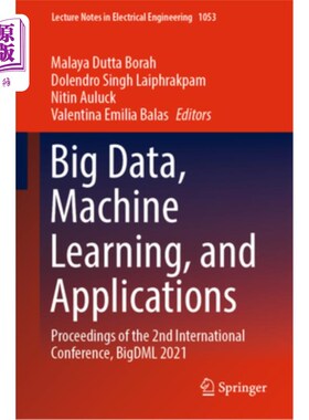 海外直订Big Data, Machine Learning, and Applications: Proceedings of the 2nd Internation 大数据，机器学习和应用:第