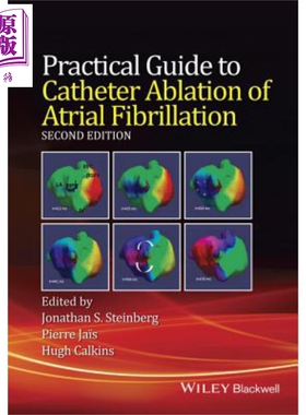 心房颤动导管消融术实用指南 第2版 Practical Guide to Catheter Ablation of Atrial Fibrillation 英文原版 Jonathan Stei