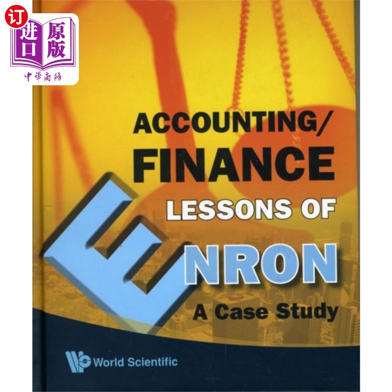 海外直订Accounting/finance Lessons Of Enron: A Case Study 安然会计/金融课程:个案研究