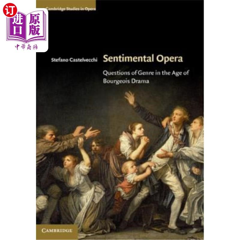 海外直订Sentimental Opera 感伤歌剧:资产阶级戏剧时代的体裁问题