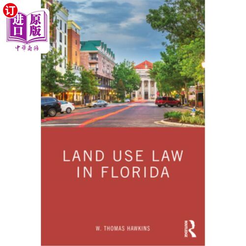 海外直订Land Use Law in Florida 佛罗里达的土地使用法