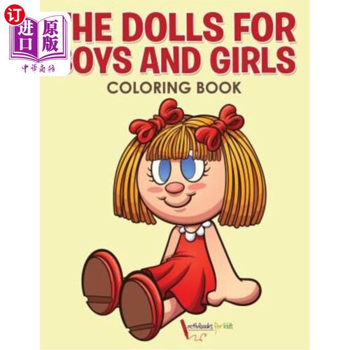 海外直订The Dolls for Boys and Girls Coloring Book 男孩和女孩的娃娃涂色书