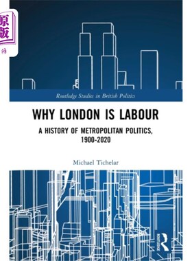 海外直订Why London is Labour 为什么伦敦是工党