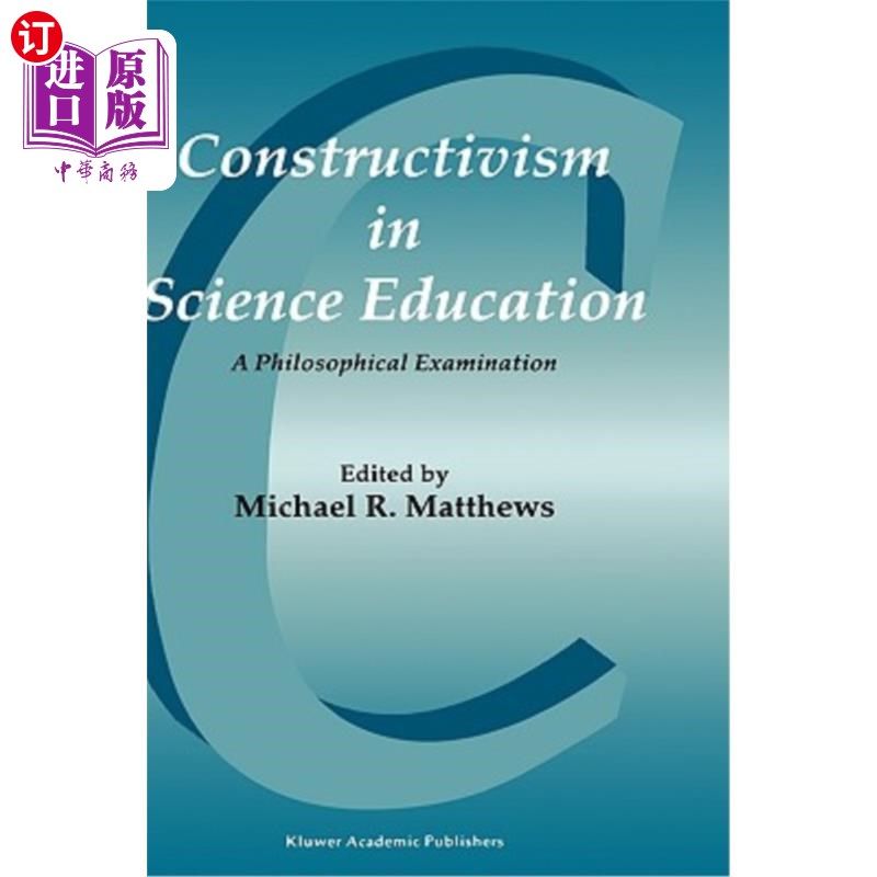 海外直订constructivism in science education: a philosophical