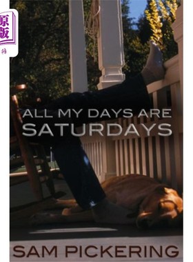 海外直订All My Days Are Saturdays 我的日子都是星期六