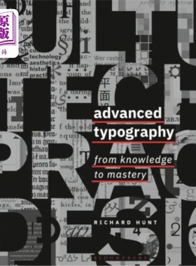 海外直订Advanced Typography: From Knowledge to Mastery 高级排版:从知识到精通