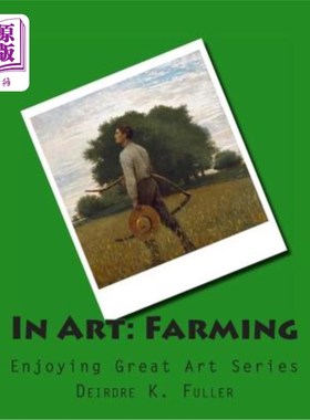海外直订In Art: Farming 艺术：农业