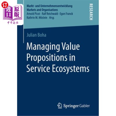 海外直订Managing Value Propositions in Service Ecosystems 管理服务生态系统中的价值主张