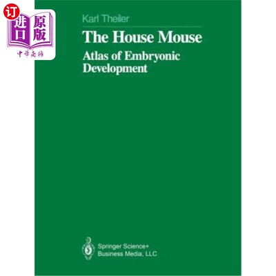 海外直订The House Mouse: Atlas of Embryonic Development 家鼠:胚胎发育图集