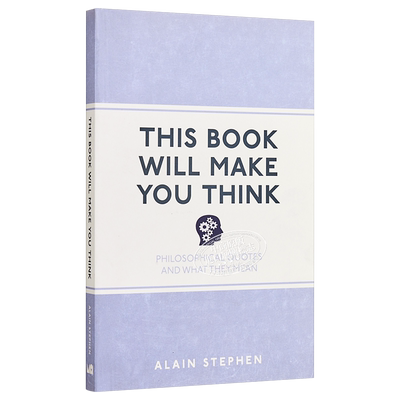 英国地道英文系列 哲学名言 This Book Will Make You Think Philosophical Quotes (I Used to Know That ...) 【中商原版】