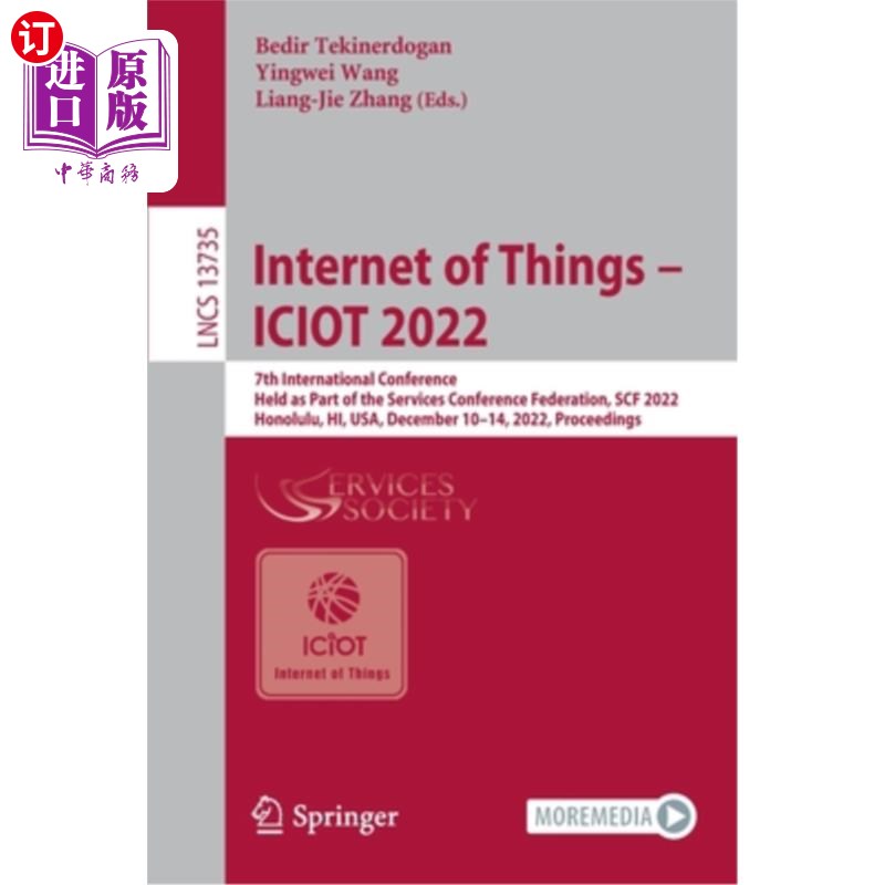 海外直订Internet of Things- Iciot 2022: 7th International Conference, Held as Part of t物联网- Iciot