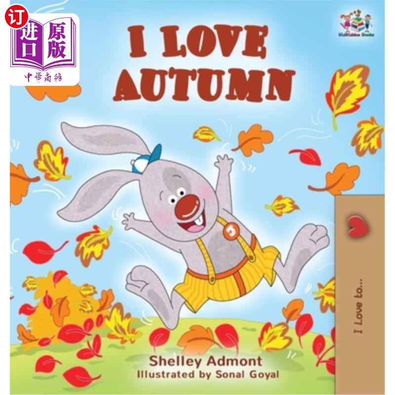海外直订I Love Autumn: Fall children's book 我爱秋天：秋季儿童读物