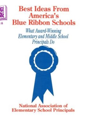 海外直订Best Ideas from America′s Blue Ribbon Schools: What Award-Winning Elementa 来自美国的最佳创意′