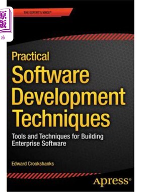 海外直订Practical Software Development Techniques: Tools and Techniques for Building Ent 实用软件开发技术：构建企业