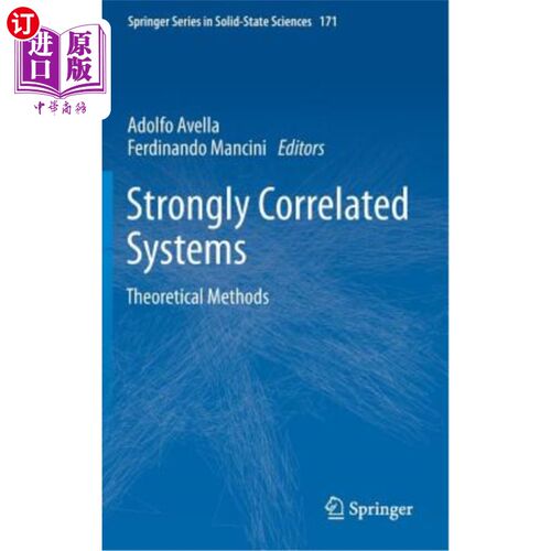 海外直订Strongly Correlated Systems: Theoretical Methods 强相关系统:理论方法