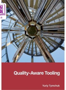 海外直订Quality-Aware Tooling 质量意识工具