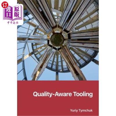 海外直订Quality-Aware Tooling 质量意识工具