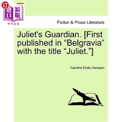 海外直订Juliet's Guardian. [First Published in 