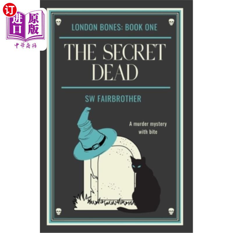 海外直订The Secret Dead: London Bones: Book One 神秘死亡:伦敦尸骨:第1卷