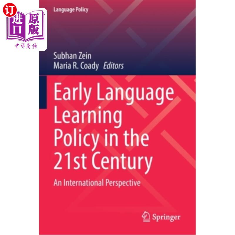 海外直订Early Language Learning Policy in the 21st Century: An International Perspective 21世纪早期语言学习政策:国