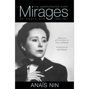 幻想 阿娜伊斯宁的日记 Mirages The Unexpurgated Diary of Anais Nin 1939–1947 英文原版 Anais Nin【中商原版】
