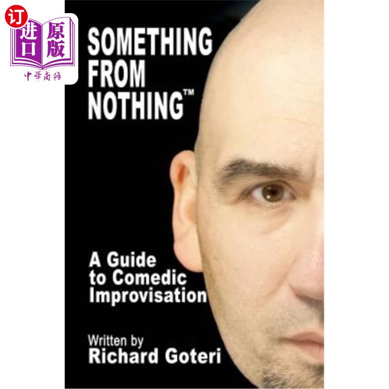 海外直订Something From Nothing: The Technique of Improvisation 从无到有：即兴创作的技巧