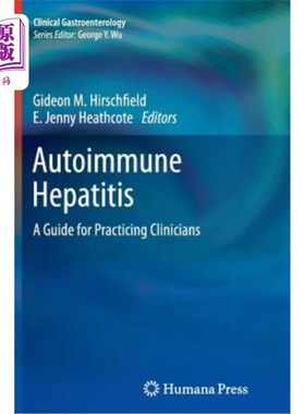 海外直订医药图书Autoimmune Hepatitis: A Guide for Practicing Clinicians 自身免疫性肝炎：临床医师执业指南