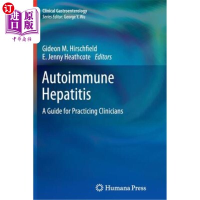 海外直订医药图书Autoimmune Hepatitis: A Guide for Practicing Clinicians 自身免疫性肝炎：临床医师执业指南