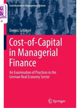 海外直订Cost-Of-Capital in Managerial Finance: An Examination of Practices in the German 管理金融中的资本成本：对德