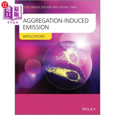 海外直订Aggregation-Induced Emission - Applications 聚集诱导发射