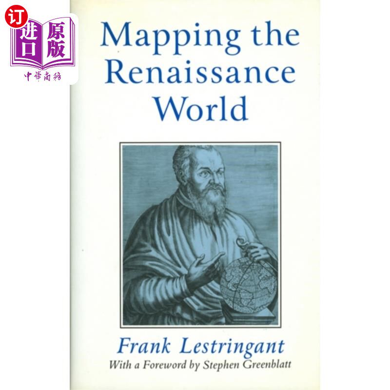 海外直订Mapping the Renaissance World - The Geographical... 绘制文艺复兴时期的世界——大发现时代的地理想象