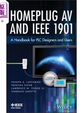 现货 HomePlug AV 标准 设计师与用户手册 Homeplug AV and IEEE 1901 英文原版 Haniph Latchman 中商原版