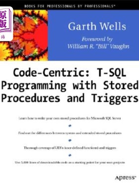 海外直订Code Centric: T-SQL Programming with Stored Procedures and Triggers 以代码为中心:使用存储过程和触发器的T-SQ
