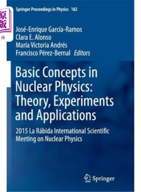 海外直订Basic Concepts in Nuclear Physics: Theory, Experiments and Applications: 2015 La 核物理基本概念：理论、实验