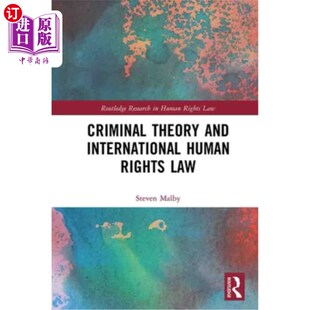 海外直订Criminal Theory and International Human Rights Law 刑事理论与国际人权法