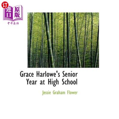 海外直订Grace Harlowe's Senior Year at High School 格雷斯·哈洛高中四年级