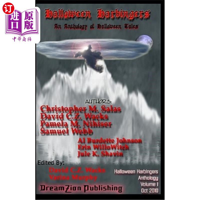 海外直订Halloween Harbingers: An Anthology of Halloween Tales 万圣节先兆:万圣节故事选集