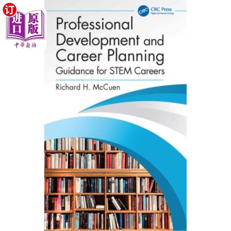 海外直订Professional Development and Career Planning: Guidance for Stem Careers 专业发展和职业规划：STEM职业指导