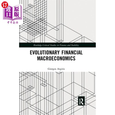 海外直订Evolutionary Financial Macroeconomics 进化金融宏观经济学