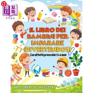 bambini Per imparare 海外直订Il 孩子们 dei divertendosi 书——通过玩得开心来学习 libro