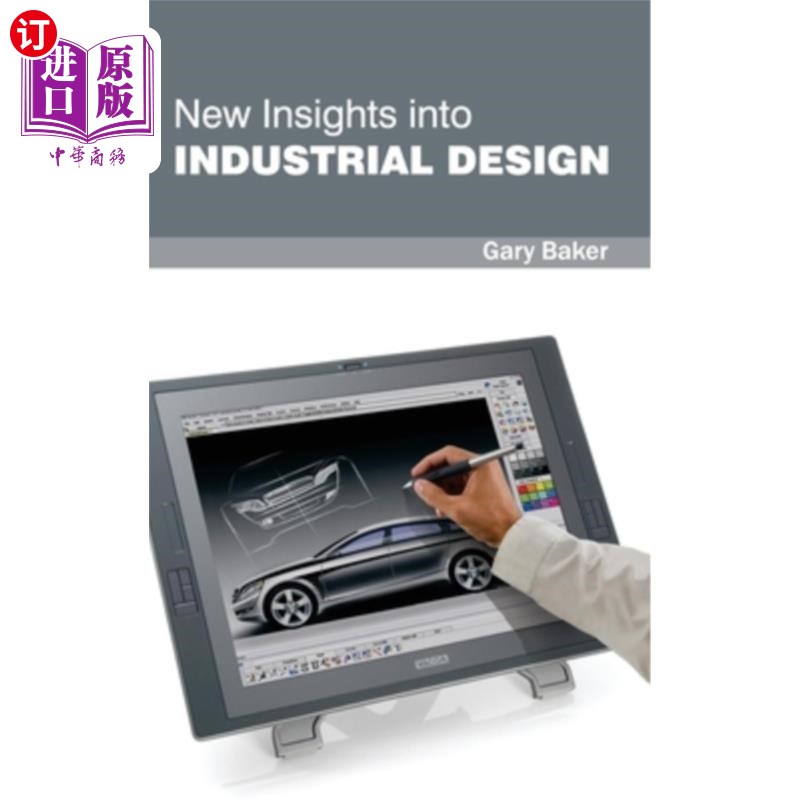 海外直订New Insights Into Industrial Design 对工业设计的新见解