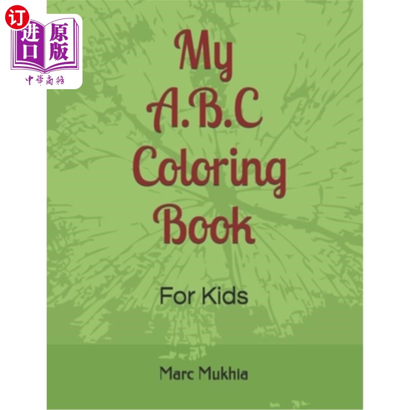 海外直订Alphabet Coloring Booklet: For Kids 3-9 字母着色小册子：适合3-9岁的孩子
