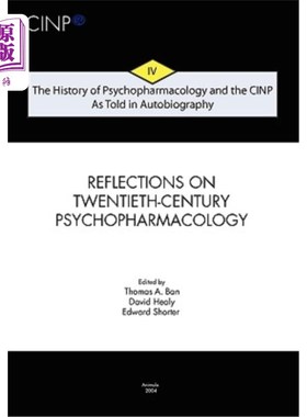 海外直订医药图书The History of Psychopharmacology and the CINP, As Told in Autobiography: From P 《自传：从心理药理