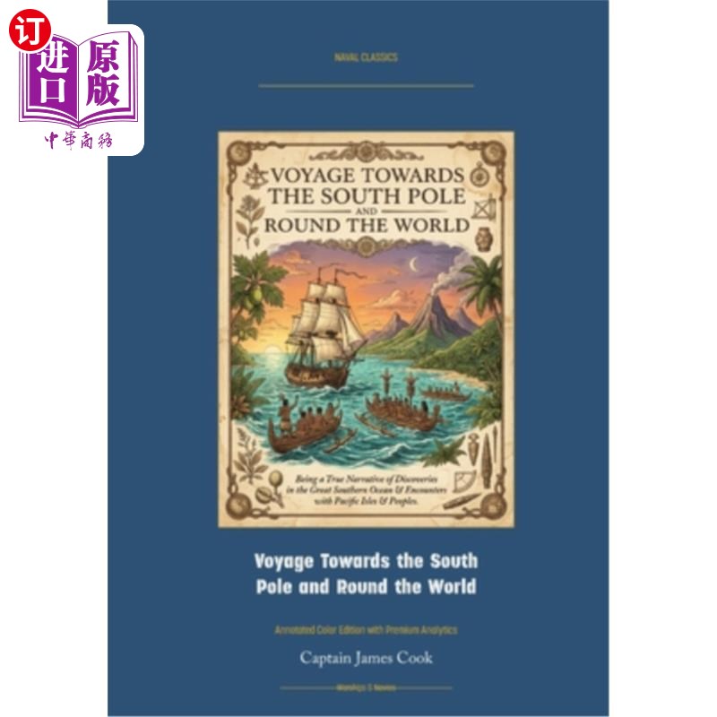 海外直订Voyage Towards the South Pole and Round the World, Volume II: Annotated Color Ed 航行到南极和环游世界,卷二