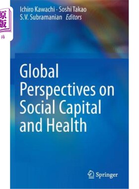 海外直订Global Perspectives on Social Capital and Health 社会资本与健康的全球观点