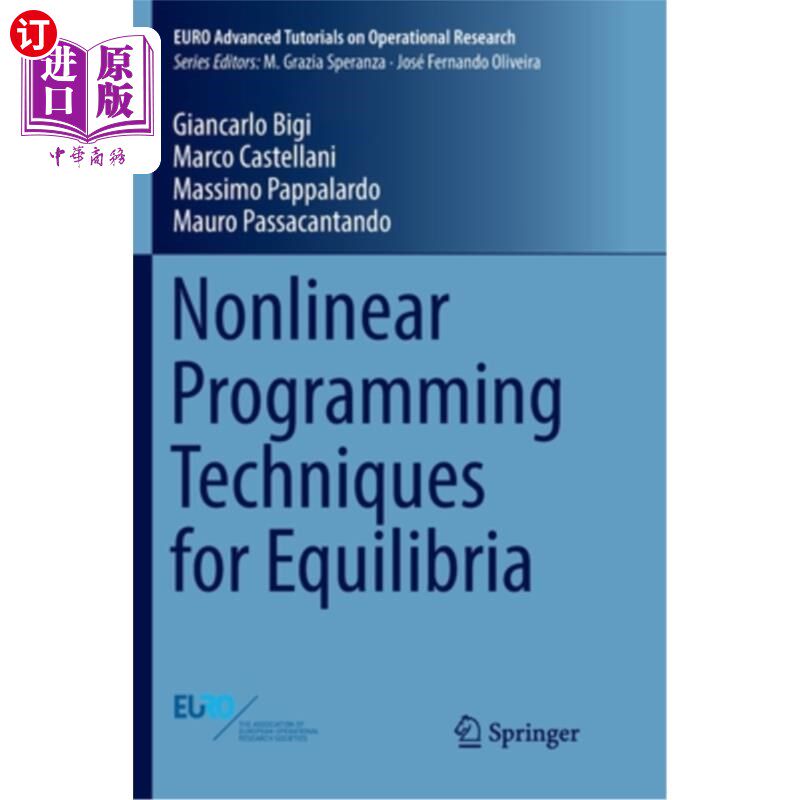海外直订Nonlinear Programming Techniques for Equilibria 平衡态的非线性规划技术