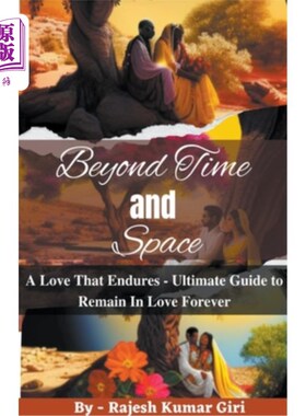 海外直订Beyond Time and Space: A Love That Endures 超越时空:永恒的爱