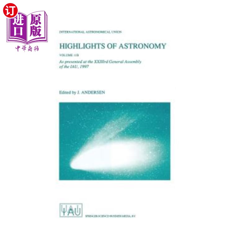 海外直订Highlights of Astronomy Volume 11b: As Presented at the Xxiiird General Assembly 《天文学》卷11b: