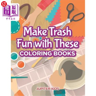 海外直订Make Trash Fun with These Coloring Books 用这些彩色书取笑垃圾