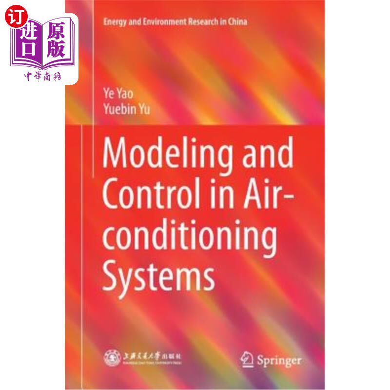 海外直订Modeling and Control in Air-Conditioning Systems 空调系统建模与控制“，